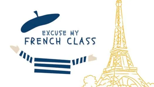 Excuse My French Class
